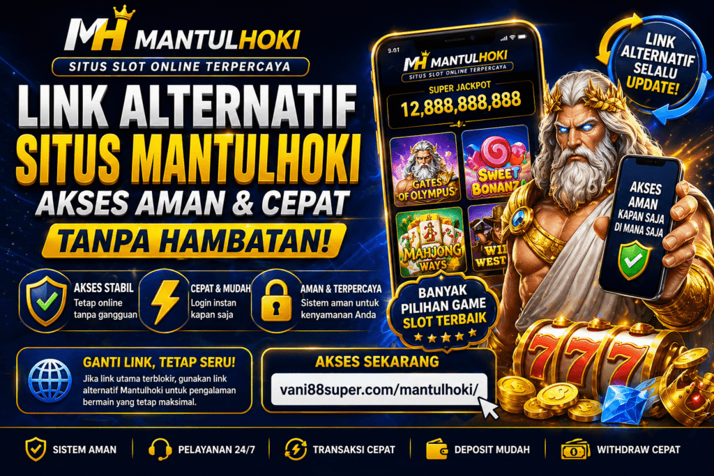 Poster link alternatif situs mantulhoki dengan akses aman dan cepat tanpa hambatan serta sistem stabil dan game lengkap