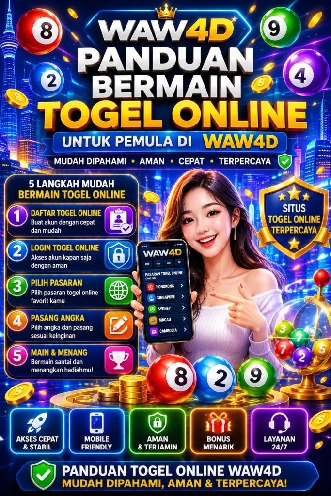 panduan togel online waw4d untuk pemula lengkap dengan pasaran togel online terpercaya